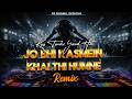 Jo Bhi Kasmein Khai Thi Humne Remix Raaz EDM Trance Mix DJ Roxan Official Romantic 2026