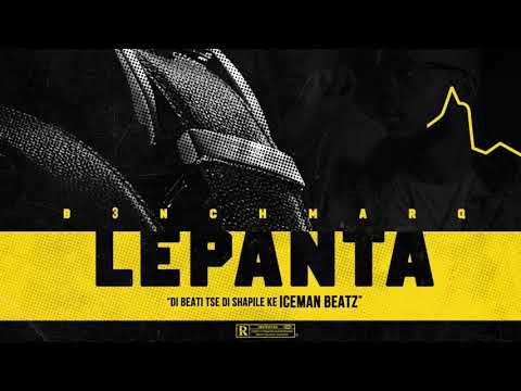 B3nchMarQ - Lepanta (Official Audio)(Prod. by IceMan Beatz)