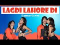 Lagdi Lahore Di | Dance Cover - The W Family | Street Dancer 3D | Shraddha & Varun [4K]