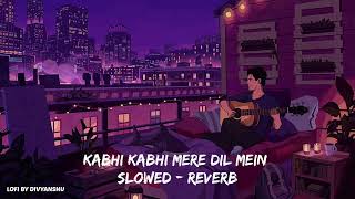 Download lagu Kabhi Kabhi Mere Dil Mein Khayal Aata Hai Lofi Remix ❤ || Slowed & Reverb || LOFI BY DIVYANSHU ❤ mp3