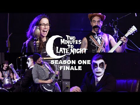 Two Minutes to Late Night: Season One Finale S01 E08