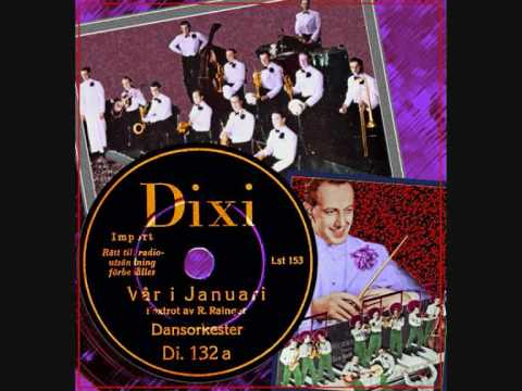 Arne Hülphers and his orch -  It's June in January 1935 instrumental