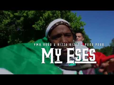 My Ese's - YMR Redd (feat. Rizzoo Rizzoo and Peso Peso)