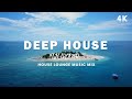 Deep house mix 2023 | Chill house 🏄 Summer Music Mix Luxury Hotel Lounge Chill Out 4k drone Chillmix