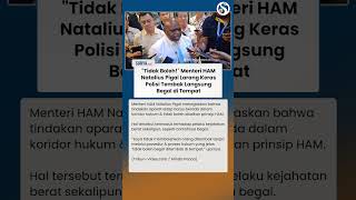 DILARANG KERAS! Menteri HAM Natalius Pigai Larang Polisi Tembak Langsung Begal di Tempat