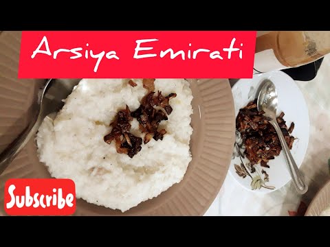 HOW TO COOK ARSEEYAH EMIRATI/MARS GAMBOA