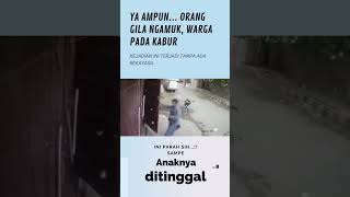 Download lagu INNA LILLAHI... ORANG GILA NGAMUK, WARGA PADA KABUR mp3