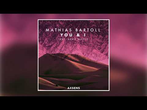 Mathias Bartoll - You & I