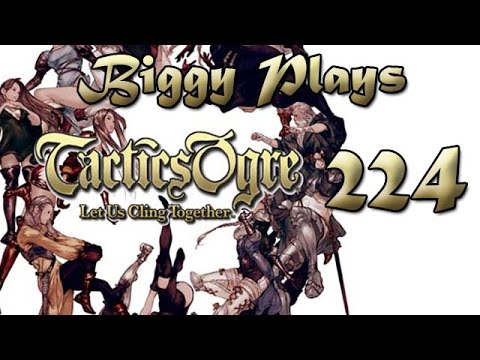 Biggy Plays Tactics Ogre PSP 224 - Gnapster