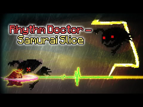 Rhythm Doctor Custom Level - Samurai Slice (Rhythm Heaven Fever)