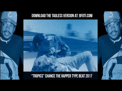 Chance The Rapper Type Beat 2017 "Tropics" (Prod: BFOTI & JP KILLED IT)