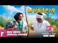 Musafir | Movie | Promo | Black Bird OTT | Raanjit Kawale | New Release