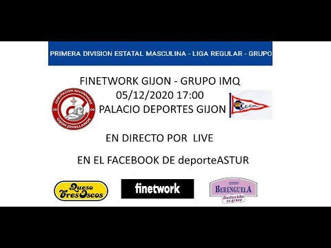 1ª parte FINETWORK GIJON - GRUPO IMQ  Balonmano PRIMERA DIVISION ESTATAL MASCULINA 05/12/2020