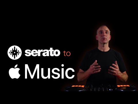 SERATO to Apple Music