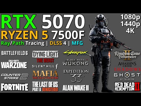 RTX 5070 + Ryzen 5 7500F | Test in 20 Games | Ray/Path Tracing + DLSS 4 + MFG | 1080p, 1440p, 4K