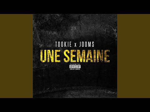 Une semaine (feat. Jooms)