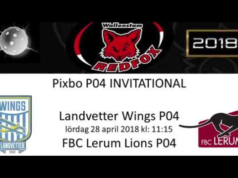 Pixbo P04 Invitational 2018 - Landvetter Wings vs Lerum Lions  180428 11:15