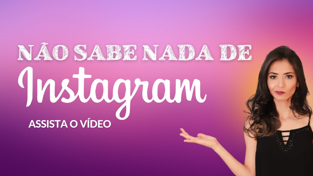 Curso de Instagram para Iniciantes - Aprenda Instagram do Zero