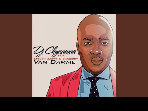 Van Damme (feat. Efelow, Zakwe & Sanieboy)