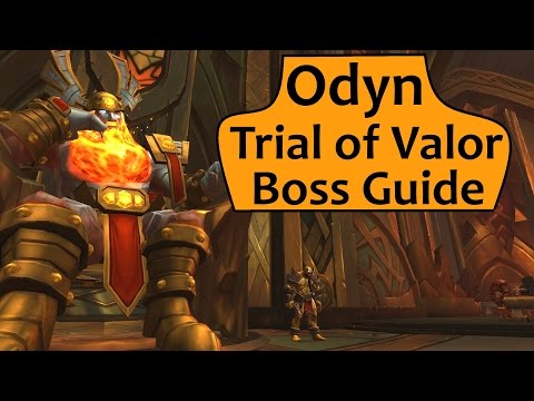 Odyn in Trials of Valor - Heroic/Normal Odyn ToV Boss Guide
