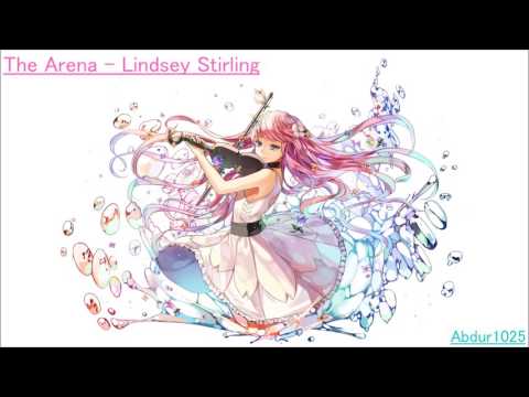 Nightcore | The Arena (Lindsey Stirling)