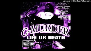 C-Murder - Don&#39;t Play No Games Slowed Down