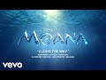 Moana Cast Along The Way From Moana