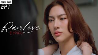Download lagu Raw Love (รักหักดิบ) EP1 #drama #thaidrama #shortfilm #lesbian #lgbt mp3