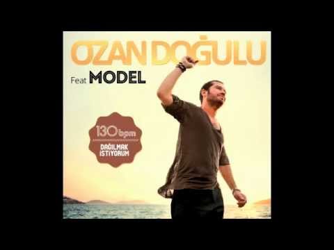 Ozan Dogulu feat. Model #dagilmakistiyorum