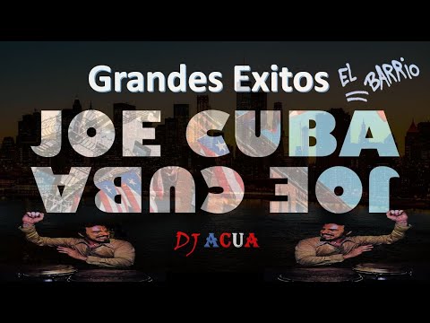 Joe Cuba | Sextet | Sextette | Salsa Mix | NYC Salsa | Lo Mejor de | Grandes Exitos | Vol 1 | DJACUA