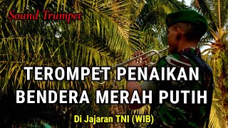 Download lagu Terompet penaikan bendera di jajaran satuan TNI mp3