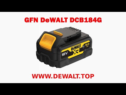 Аккумулятор GFN DeWALT DCB184G 18V 5Ah - мощный и надежный источник энергии Аккумулятор GFN DeWALT DCB184G 18V 5Ah - мощный и надежный источник энергии
