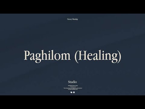 Paghilom - Healing 