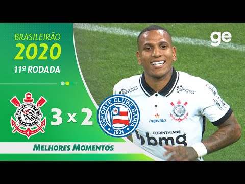 CORINTHIANS 3 X 2 BAHIA | MELHORES MOMENTOS | 11ª RODADA BRASILEIRÃO 2020 | ge.globo