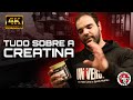CREATINA - TUDO SOBRE