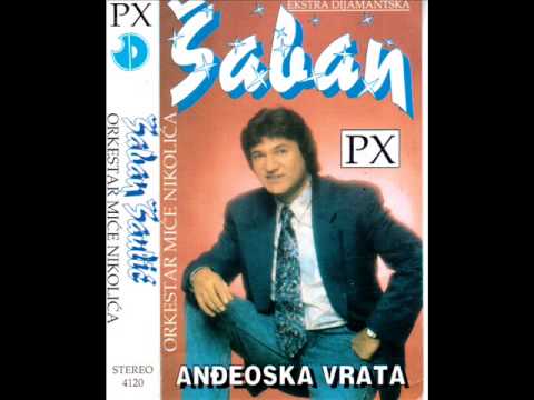 Saban Saulic - Andjeoska vrata - (Audio 1992)
