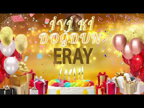 ERAY - Doğum Günün Kutlu Olsun ERAY
