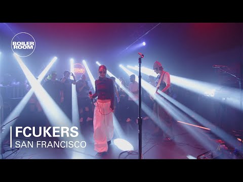 Fcukers | Boiler Room: San Francisco