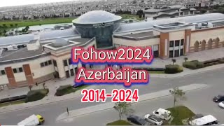Fohow Azərbaycan 10 il  20142024 