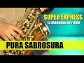 Popurri PURA SABROSURA - Super Express