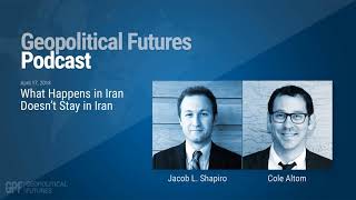 Podcast: What Happens in Iran Doesn’t Stay in Iran