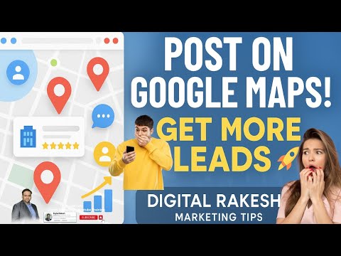 How to Post on Google Maps  Get More Leads for Your Business and Google Business Profile Tips