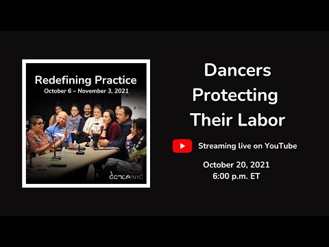 Redefining Practice | Dancers Protecting Their Labor