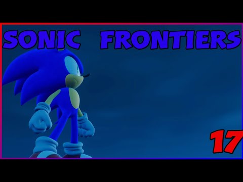 Sonic Frontiers - pt 17 (Time To Team Up)