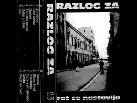 Razlog Za - Rat Se Nastavlja