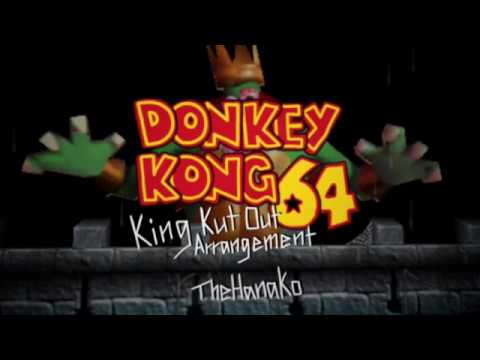 King Kut Out [DK64 Arrange]