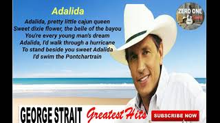 George Strait Adalida with Lyrics