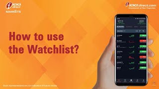 How to use the STOCK MARKET Watchlist on ICICI Direct Markets App