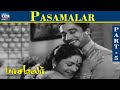 Pasamalar Movie HD Part 5 Sivaji Ganesan Gemini Ganesan Savitri Raj Movies