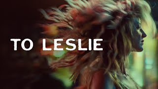 To Leslie (2022) Video